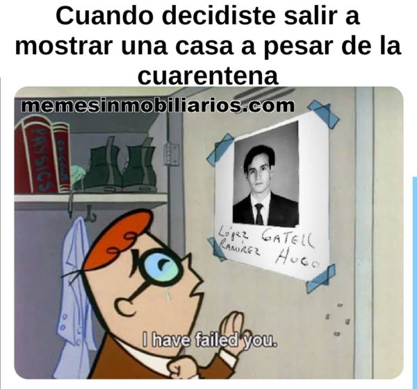 Cuando decides salir a mostrar una casa a pesar de la cuarentena